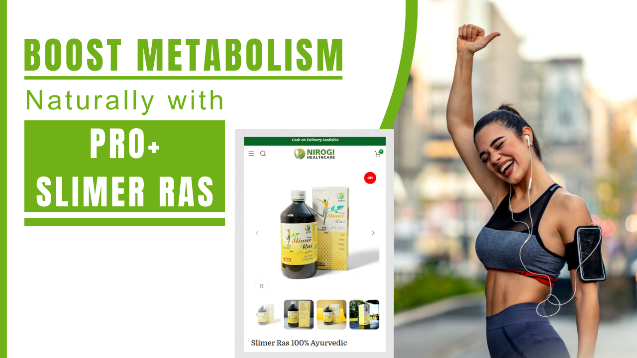 Boost Your Metabolism Naturally with Slimer Ras - Nirogi Healthcare