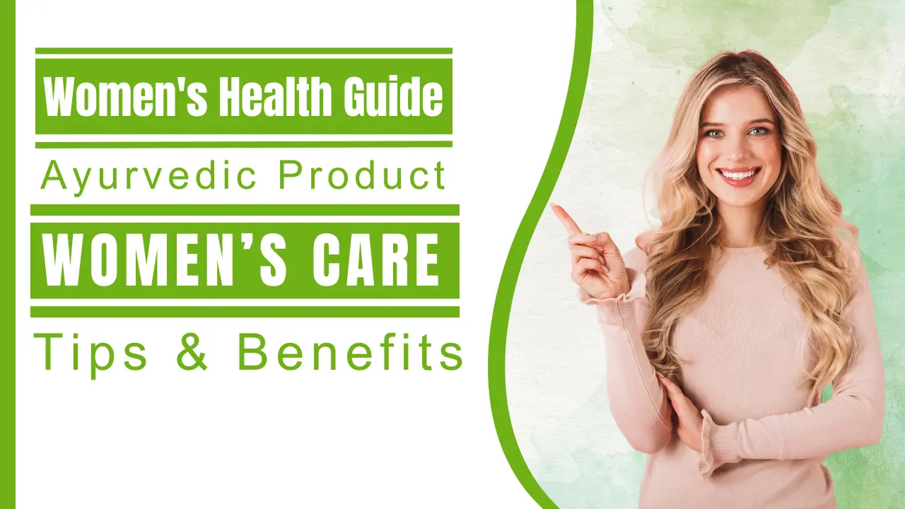 Comprehensive Womens Health with Ayurvedic Care Products Tips and Benefits - Nirogi Healthcare