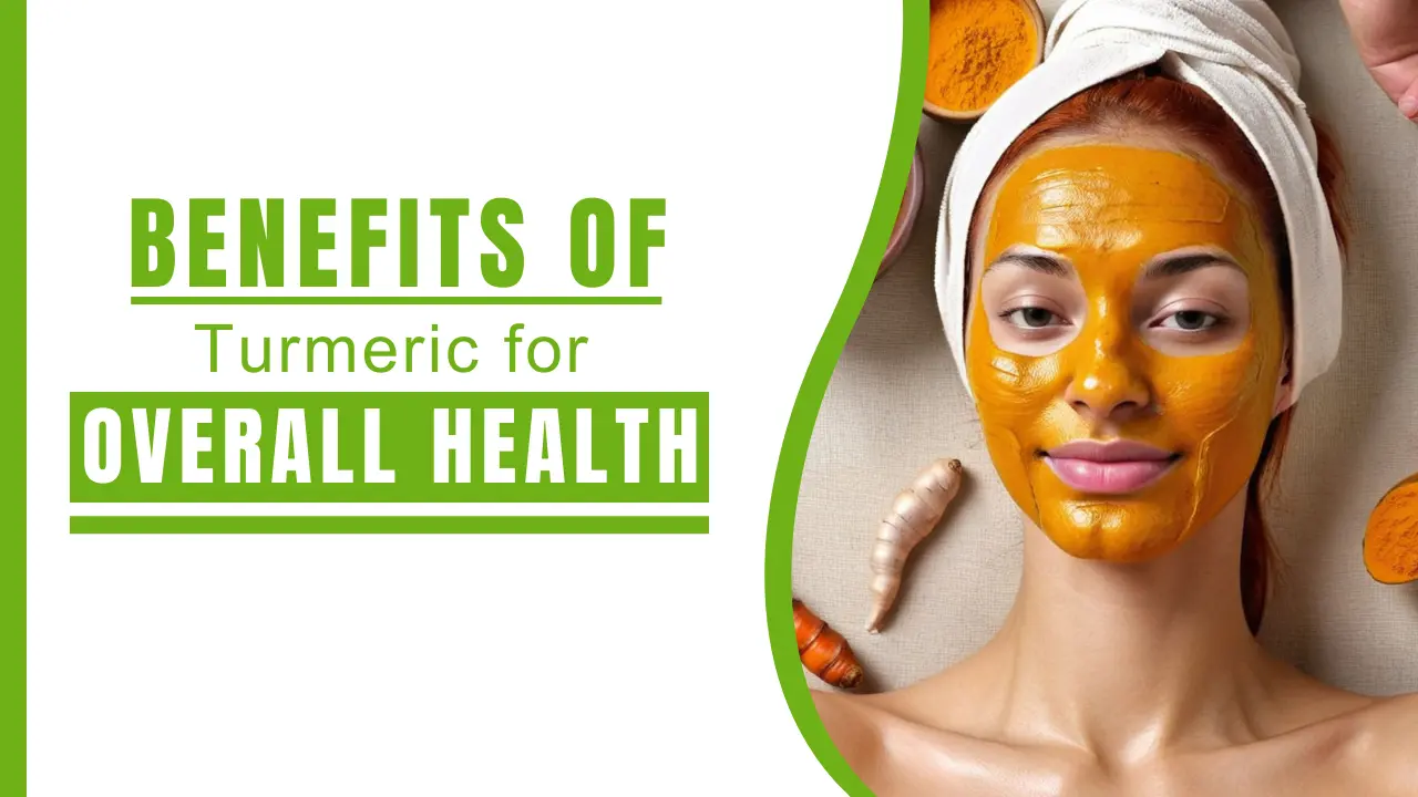 Discover the Benefits of Turmeric for Your Overall Health with Ayurveda