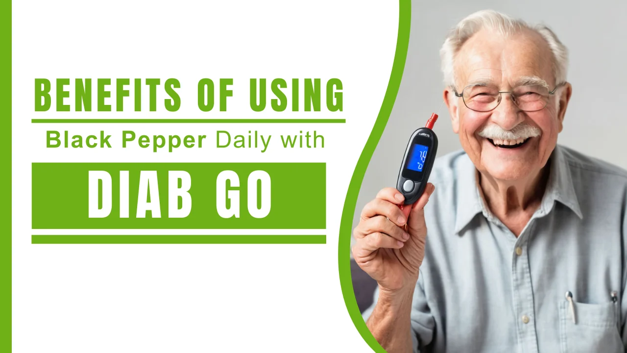 The Benefits of Using Black Pepper in Daily Health Discover Diab-GO